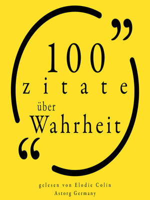 cover image of 100 Zitate über die Wahrheit